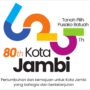 Resmi!!! Pemerintah Kota Jambi Luncurkan Logo Hari Jadi ke-625 Tanah Pilih Pusako Batuah dan HUT Pemkot ke-80